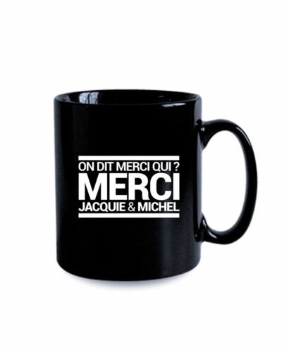 Mug noir J&M - On dit merci qui ?